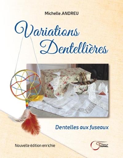 Variations dentellières : dentelles aux fuseaux