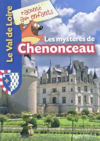 Les mystères de Chenonceau