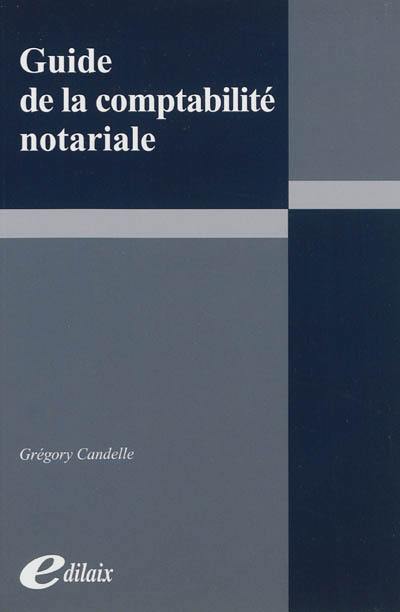 Guide de la comptabilité notariale