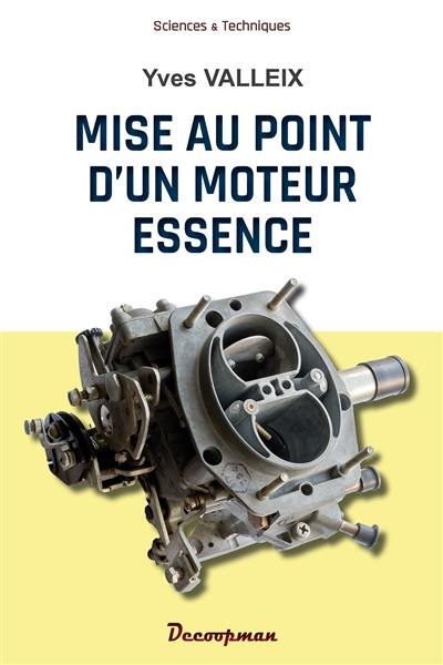 Mise au point d'un moteur essence