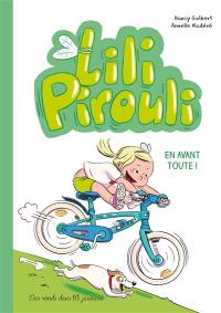 Lili Pirouli. Vol. 3. En avant toute !