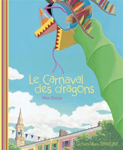 Le carnaval des dragons