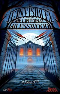 L'invisible de l'internat Blesswood