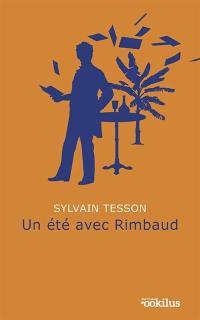 Un été avec Rimbaud