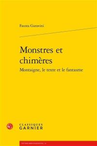 Monstres et chimères : Montaigne, le texte et le fantasme