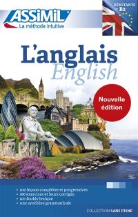 L'anglais : débutants : niveau atteint B2