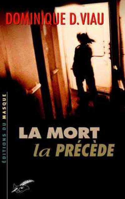 La mort qui précède