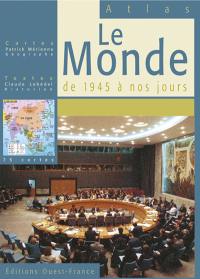 Le monde de 1945 à nos jours