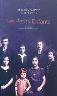 Les petits-enfants : témoignages