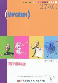 Mercatique, terminal STG : livre professeur