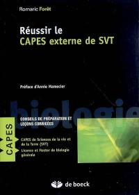 Réussir le Capes externe de SVT : conseils de préparation et leçons corrigées