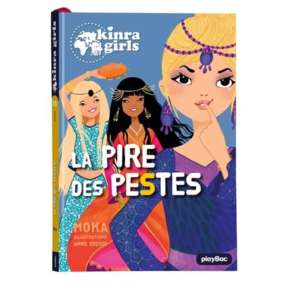 Kinra girls. Vol. 25. La pire des pestes