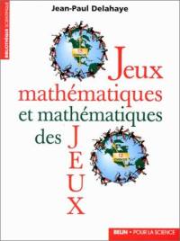 Jeux mathématiques et mathématiques des jeux