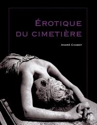 Erotique du cimetière