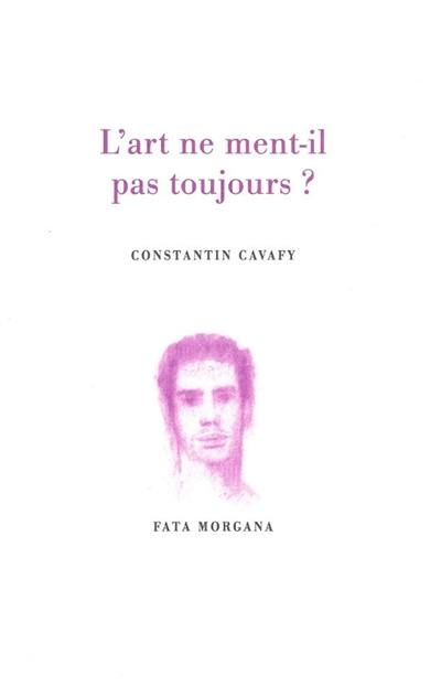 L'art ne ment-il pas toujours ?