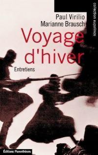 Voyage d'hiver : entretiens