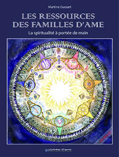 Les ressources des familles d'âme : la spiritualité à portée de main