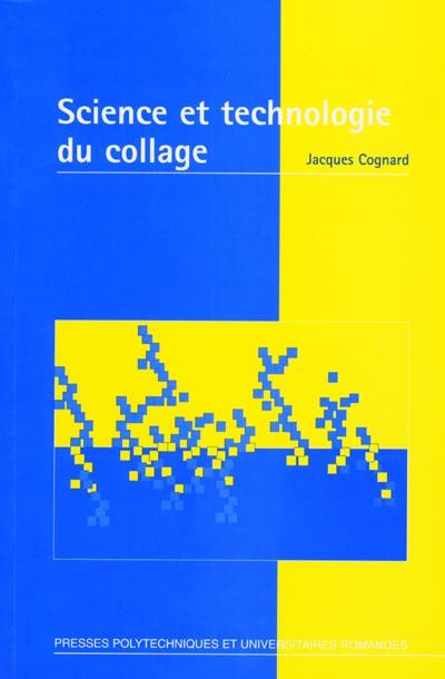 Science et technologie du collage