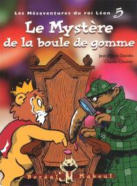 Le mystère de la boule de gomme 5