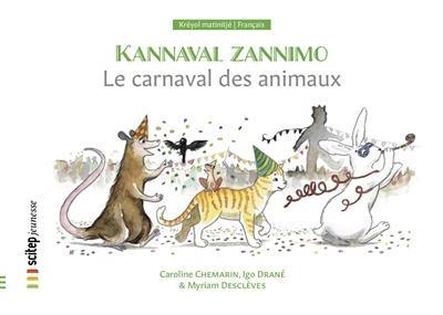 Le carnaval des animaux. Kannaval zannimo