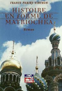 Histoire en forme de matriochka