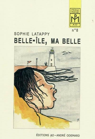 Belle-Île, ma belle