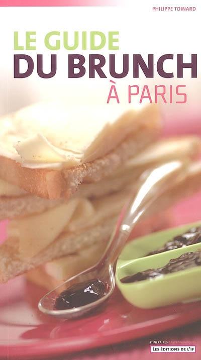 Le guide du brunch à Paris