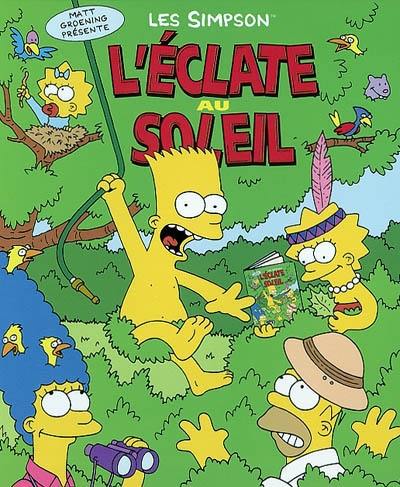 Les Simpson. Vol. 2002. L'éclate au soleil