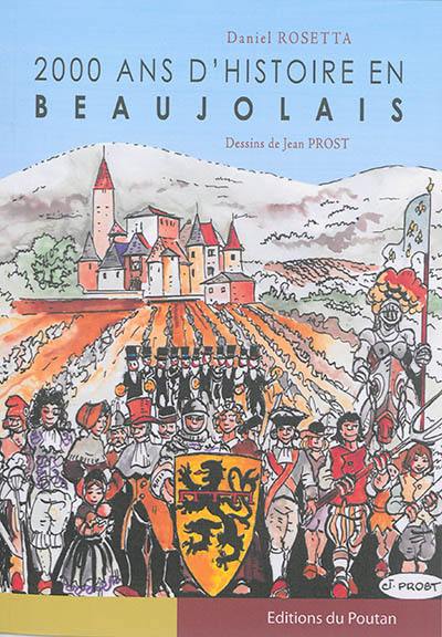 2.000 ans d'histoire en Beaujolais