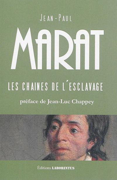 Les chaînes de l'esclavage