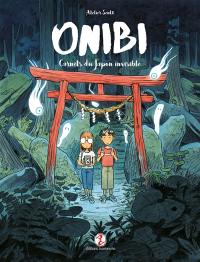 Onibi : carnets du Japon invisible