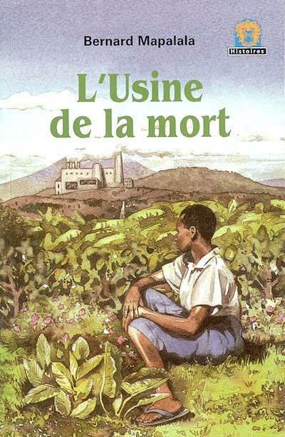 L'usine de la mort