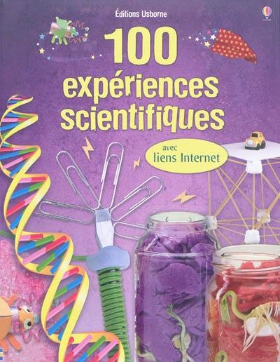 100 expériences scientifiques : avec liens Internet