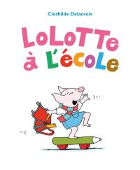 Lolotte à l'école