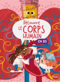 Découvre le corps humain en BD