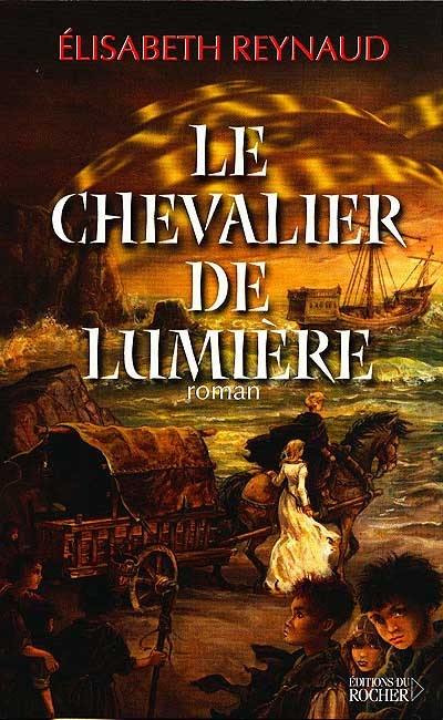 Le chevalier de lumière