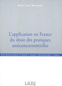 L'application en France du droit des pratiques anticoncurrentielles