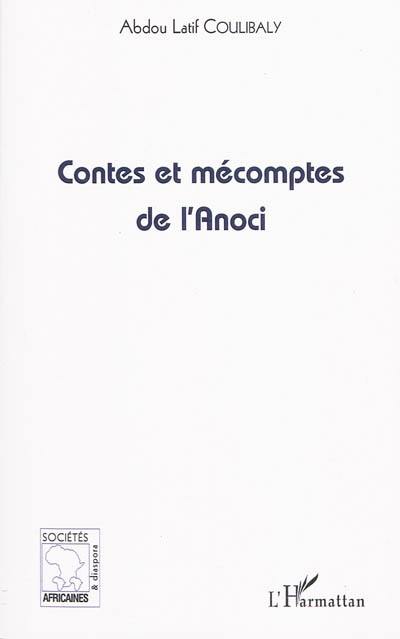 Contes et mécomptes de l'Anoci