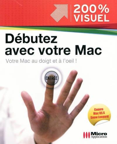 Débutez avec votre Mac