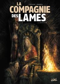 La Compagnie des lames. Vol. 2. Désolation