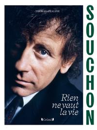 Souchon : rien ne vaut la vie