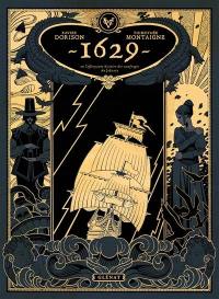 1629, ou L'effrayante histoire des naufragés du Jakarta. Vol. 1. L'apothicaire du diable