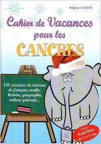 Cahier de vacances pour les cancres