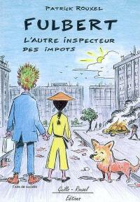 Fulbert : l'autre inspecteur des impôts