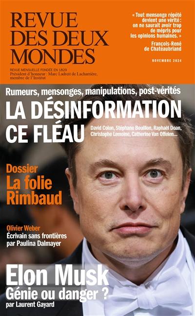 Revue des deux mondes. La désinformation, ce fléau : rumeurs, mensonges, manipulations, post-vérités