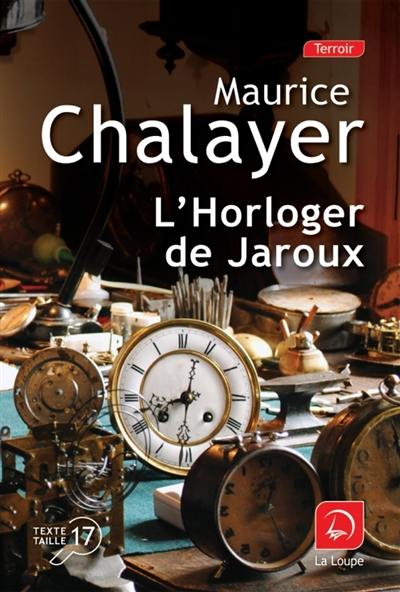 L'horloger de Jaroux