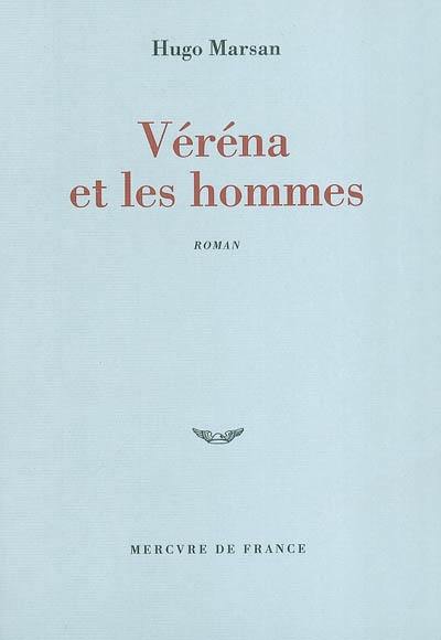 Véréna et les hommes