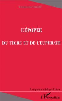 L'épopée du Tigre et de l'Euphrate