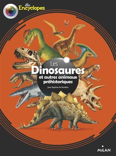 Les dinosaures et autres animaux préhistoriques