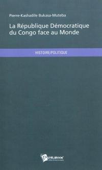 La République démocratique du Congo face au monde : état des lieux et rétrospective d'une corporation diplomatique